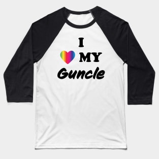 I Love My Guncle Baseball T-Shirt